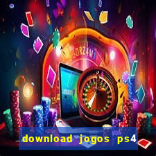 download jogos ps4 pkg pt-br